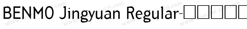 BENMO Jingyuan Regular字体转换